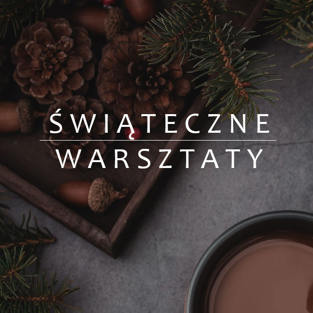 Świąteczne warsztaty rękodzieła - kalendarz wydarzeń