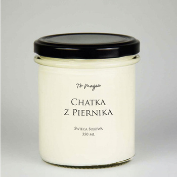 Świeca sojowa CHATKA Z PIERNIKA 350 ml, ToMagia