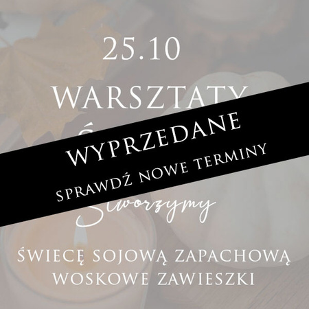 Warsztaty ŚWIECA SOJOWA - Pachnące Halloween