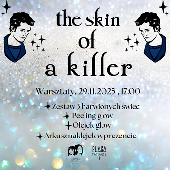 Warsztaty "The Skin of a Killer" EDYCJA 3.0